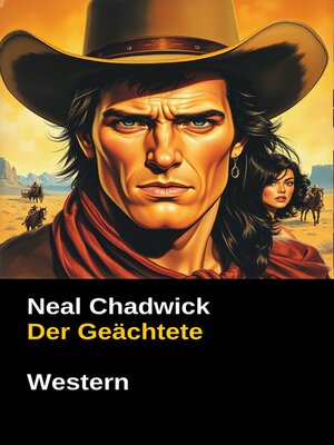 cover image of Der Geächtete (Neal Chadwick Western-Edition)